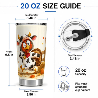 #pl[20oz|Steel] Funny Turkey Tumbler, 20oz Stainless Steel Tumbler with Cow Costume Art