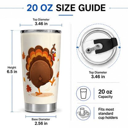 #pl[20oz|Steel] Funny Turkey Tumbler, 20oz Stainless Steel Tumbler with Dancing Fall Art