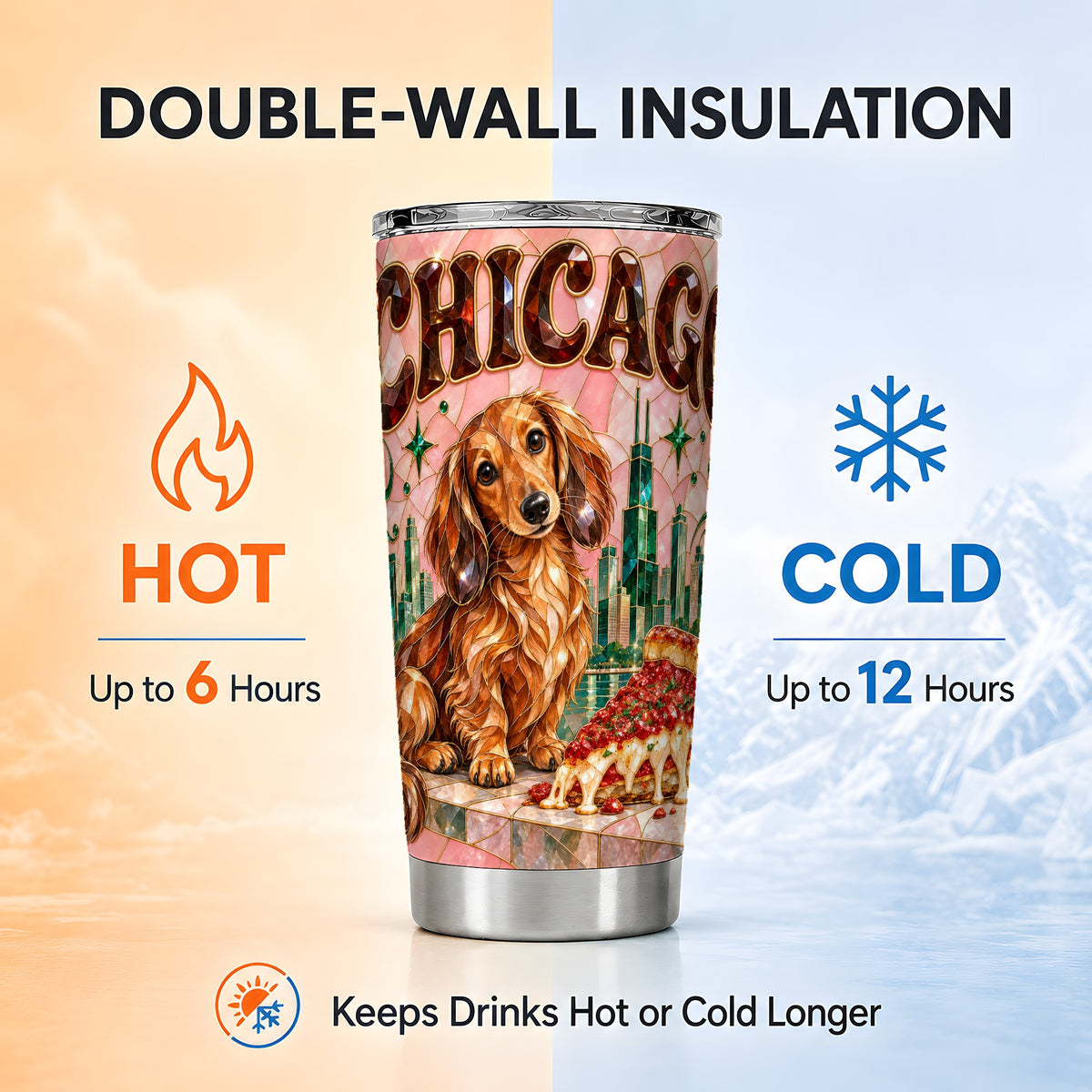 #pl[20oz|Steel] Chicago Dog Pizza Tumbler 20oz, Dachshund Tumbler, Stainless Steel Cup