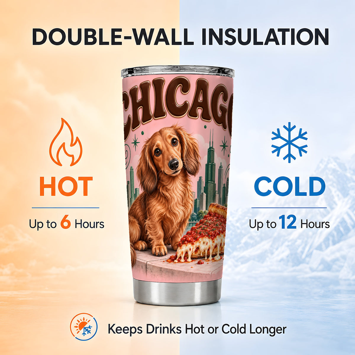 #pl[20oz|Steel] Chicago Dog Pizza Tumbler 20oz, Dachshund Tumbler, Stainless Steel Cup
