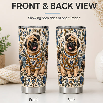 #pl[20oz|Steel] Pug Floral Tumbler, 20oz Tumbler with Folk Flower Sweater Artwork