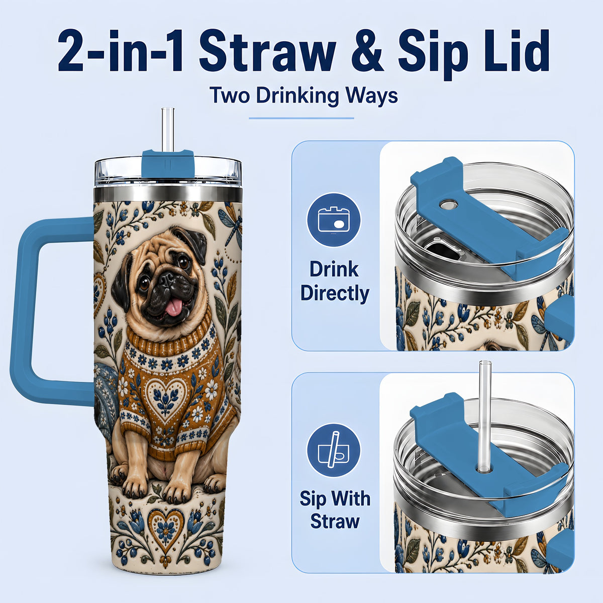 #pl[40oz|Blue] Pug Floral Tumbler, 40oz Tumbler with Folk Flower Sweater Artwork