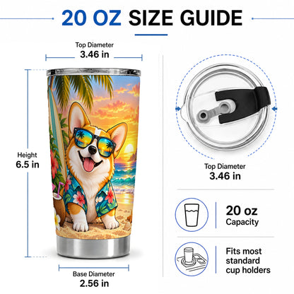 #pl[20oz|Steel] Tropical Corgi Beach 20oz Tumbler for Dog Lovers and Summer Days