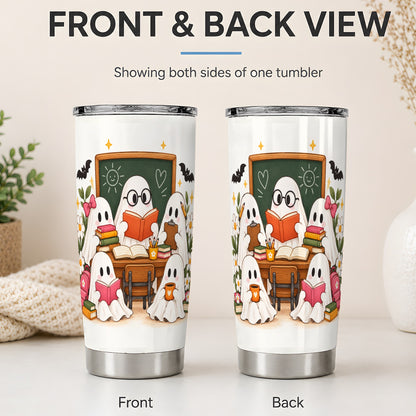 #pl[20oz|Steel] Halloween Teacher Ghosts 20oz Tumbler, Stainless Steel for Teachers