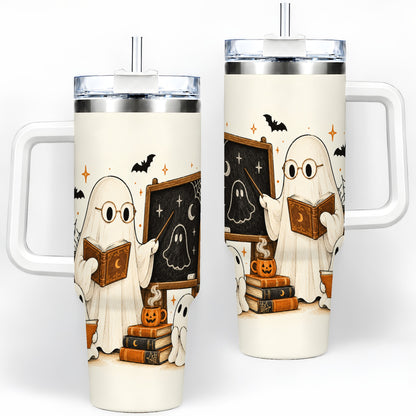 Halloween Teacher Ghost 40oz Tumbler, Spooky Classroom Art Drinkware