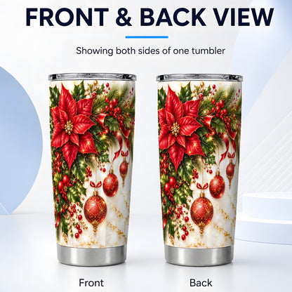 #pl[20oz|Steel] Christmas Ornaments Tumbler 20oz, Poinsettia Stainless Steel Travel Cup