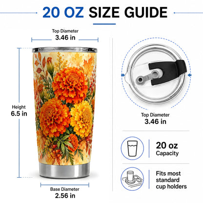 #pl[20oz|Steel] Autumn Marigold Tumbler, 20oz Tumbler with Fall Botanical Artwork