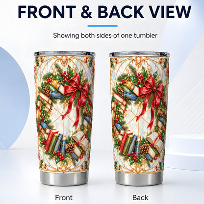 #pl[20oz|Steel] Christmas Wreath Tumbler 20oz, Reader Tumbler, Stainless Steel Travel Cup