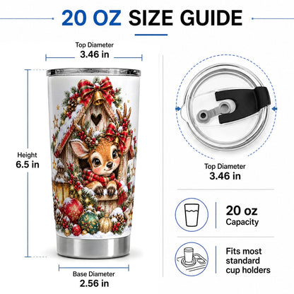 #pl[20oz|Steel] Christmas Fawn Tumbler 20oz, Snowy Birdhouse Scene
